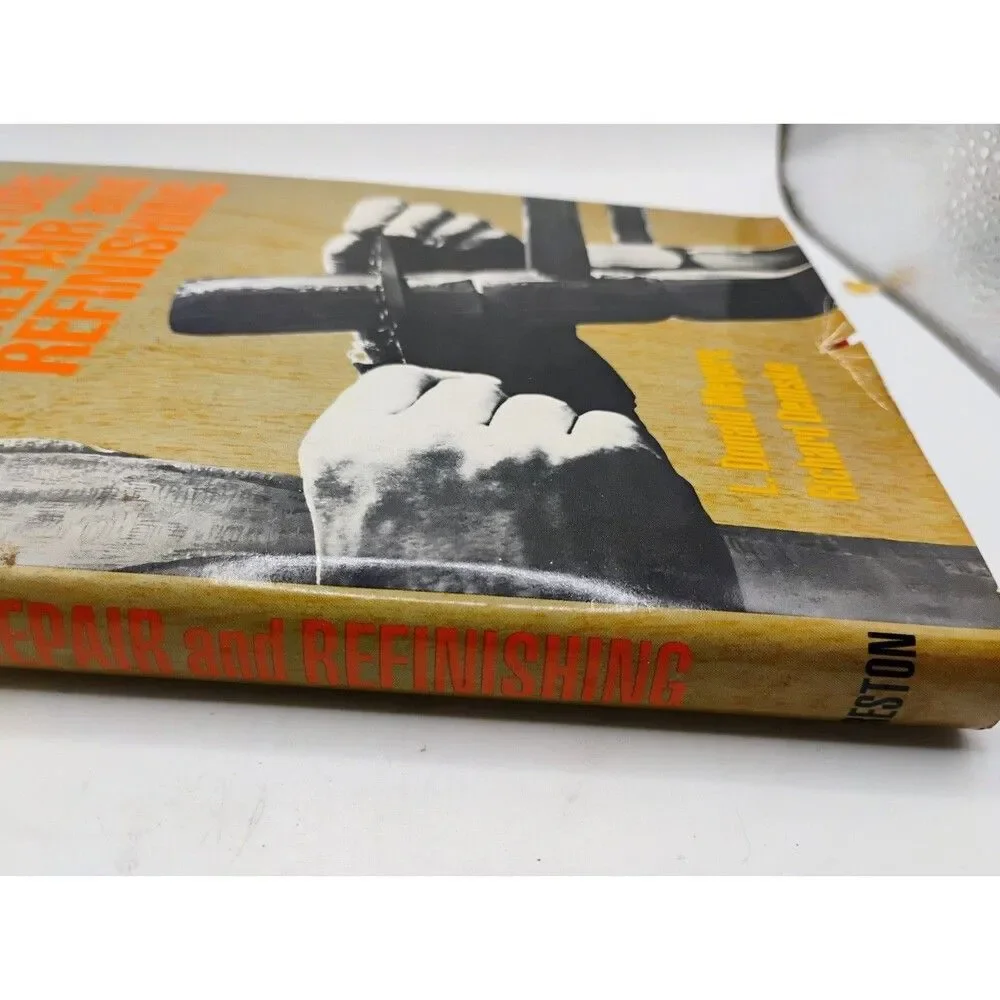 Furniture Repair & Refinishing by L Donald Meyers and Richard Demske 1974